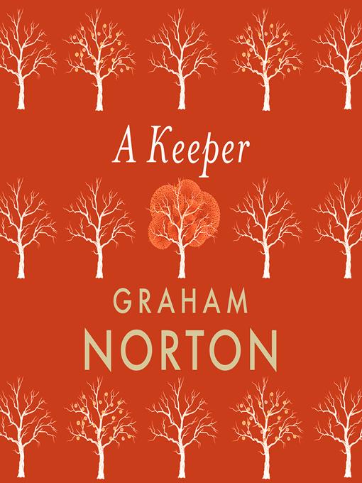 Title details for A Keeper by Graham Norton - Available